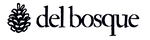 Del Bosque®
